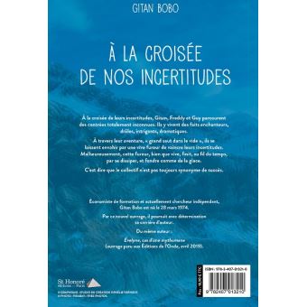 A la croisée de nos incertitudes