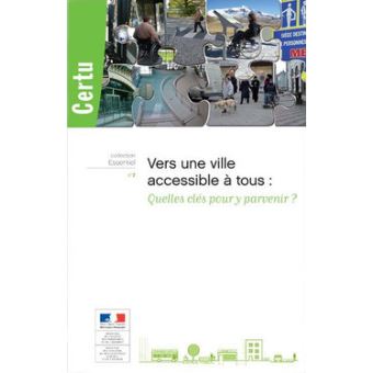 Vers une ville accessible à tous : quelles clés pour y parvenir ?