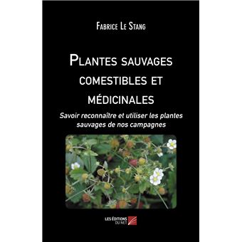 Plantes sauvages comestibles et médicinales