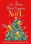 Les Trois Petits Coquins fêtent Noël