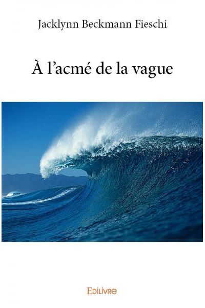 À l'acmé de la vague