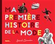 Ma première histoire de la mode