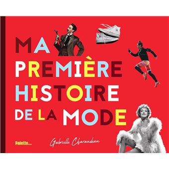 Ma première histoire de la mode
