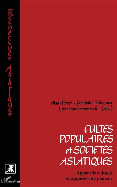 Cultes populaires et sociétés asiatiques - Alain Forest - broché