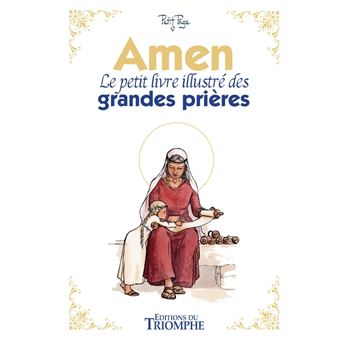Amen, le petit livre illustré des grandes prières