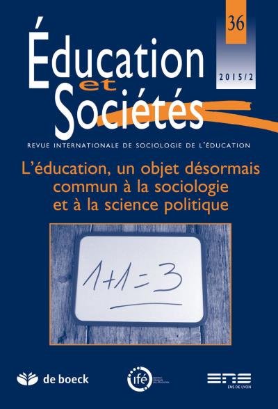L’éducation, un objet désormais commun à la sociologie et à la science politique