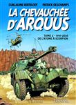 La Chevauchée d'Arquus tome 2