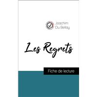 Analyse de l'œuvre : Les Regrets (résumé et fiche de lecture plébiscités par les enseignants sur fichedelecture.fr)