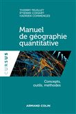 Manuel de géographie quantitative - Concepts, outils, méthodes