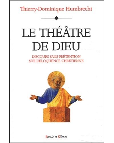 Theatre de dieu - Thierry-Dominique Humbrecht - broché