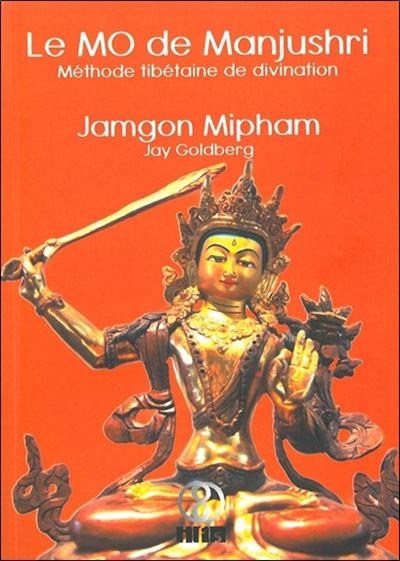 Le MO de Manjushri, méthode tibétaine de divination