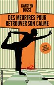 Les Meurtres Zen Tome 3 Des meurtres pour retrouver son calme