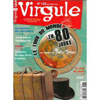 Virgule n°188 Le tour du Monde en 80 jours J. Vernes - octobre  2020