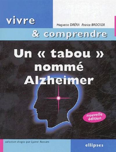 Un tabou nommé Alzheimer