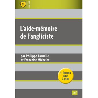 L'aide-mémoire de l'angliciste - 1