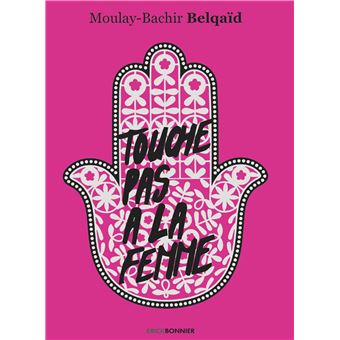 Touche pas à la femme