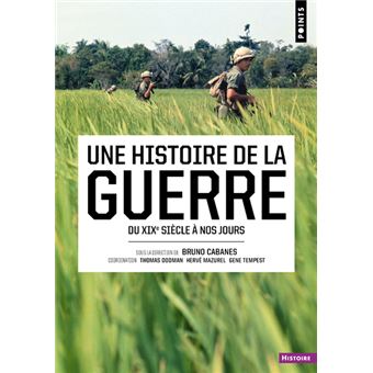 Une histoire de la guerre