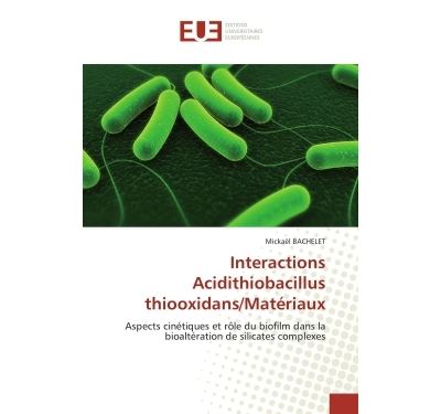Interactions acidithiobacillus thiooxidans/matériaux