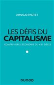 Les défis du capitalisme - Comprendre l'économie du XXIe siècle