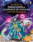 Construis tes dragons et tes guerriers de fantasy avec des autocollants - volume combiné