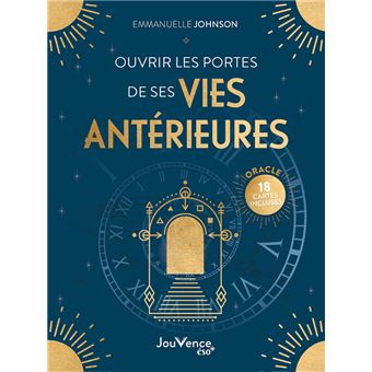 Ouvrir les portes de ses vies antérieures