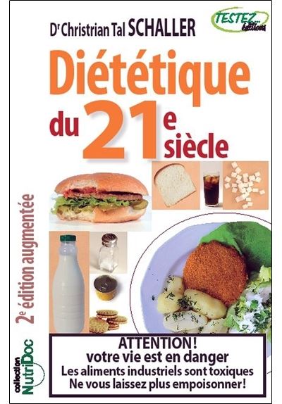 Diététique du 21e siècle - Christian Tal Schaller - broché