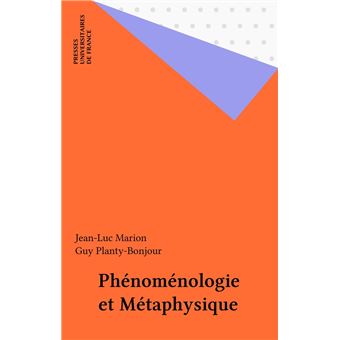 Phénoménologie et Métaphysique - 1