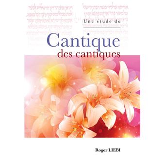 Une étude du Cantique des cantiques - 1