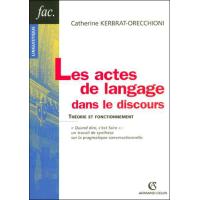 Les actes de langage dans le discours