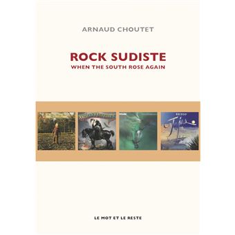 Rock sudiste - when the south rose again