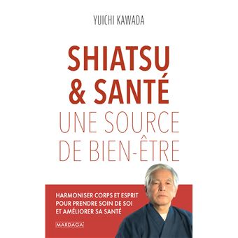 Shiatsu & santé, une source de bien-être