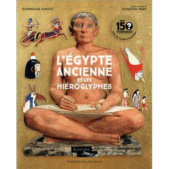 <a href="/node/46062">L'Égypte ancienne et les hiéroglyphes</a>