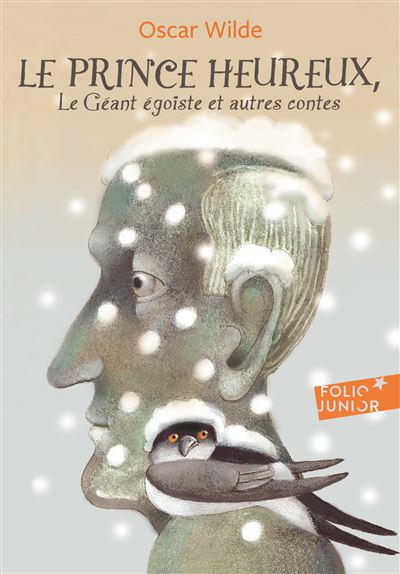 Le prince heureux et autres contes Le Géant égoiste