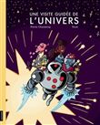 Une visite guidée de l'Univers