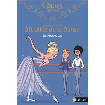 20 Allee De La Danse Tome 11 20 Allee De La Danse Tome 11 La Reverence Elizabeth Barfety Magalie Foutrier Broche Achat Livre Ou Ebook Fnac