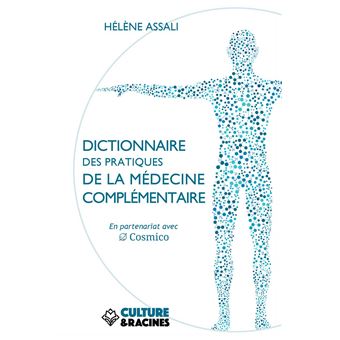 Dictionnaire des pratiques de la médecine complémentaire