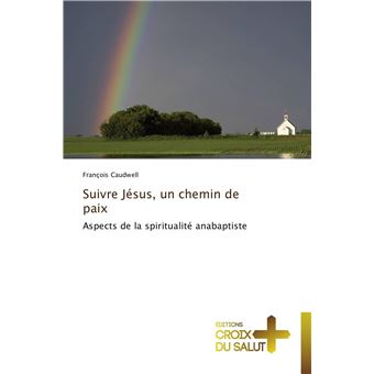 Suivre jésus, un chemin de paix - 1