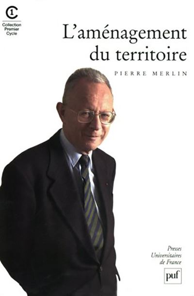 L'aménagement du territoire - Pierre Merlin - broché