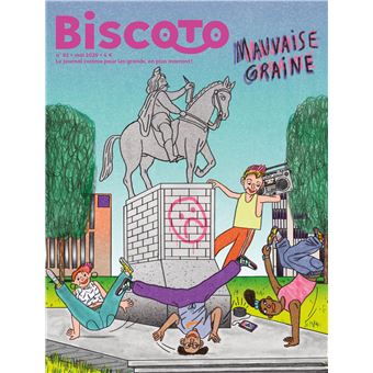 Biscoto n°82 - Mauvaise graine
