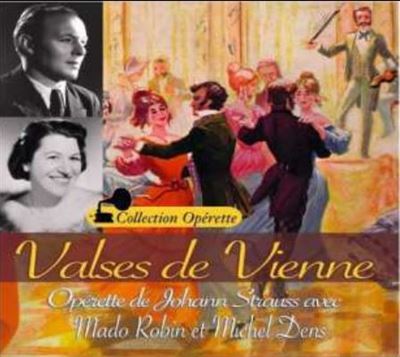 Valses de Vienne - Opéra de Johan Strauss