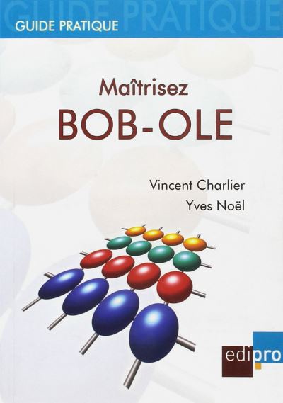 Maitriser bob-ole - 2ème édition - noël y. Charlier v. - broché