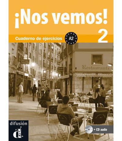 Nos vemos ! a2 cahier exercices + cd
