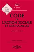 Code de l'action sociale et des familles 2021, annoté & commenté