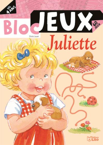 Juliette Jeux Juliette Des 4 Ans Doris Lauer Broche Achat Livre Fnac