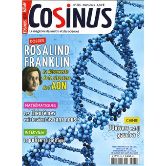 Cosinus N° 235 - Rosalind Franklin - mars 2021