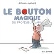 Le Bouton magique du professeur lapin
