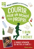 Courir pour un monde plus propre