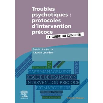 Troubles psychotiques : protocoles d'intervention précoce - 1
