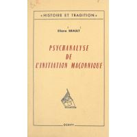 Psychanalyse de l'initiation maçonnique