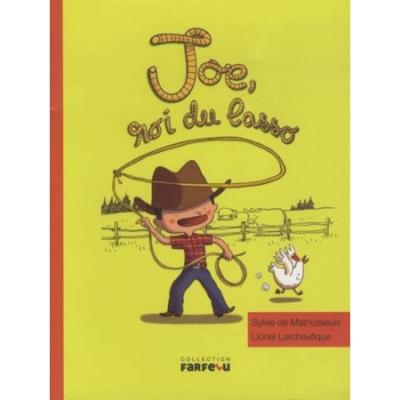 Joe, roi du lasso